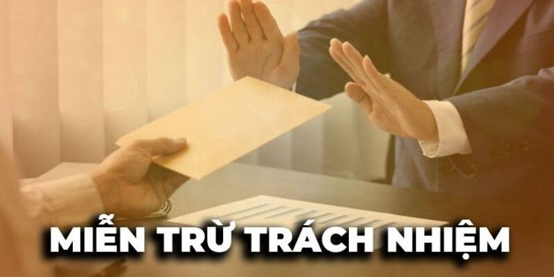 Nội dung của chính sách miễn trừ trách nhiệm tại King33