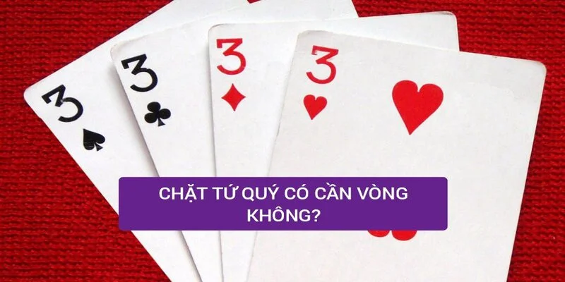 Sở hữu tứ quý 2 giúp anh em thắng trắng